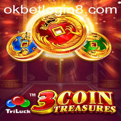 Unlocking the Adventure of 3CoinTreasures: A Comprehensive Guide with Okbet Login Insights