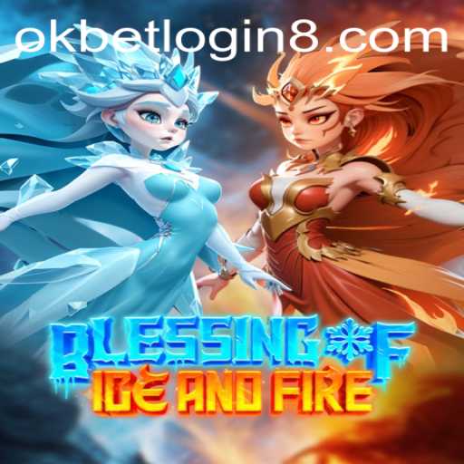 Discover the Mysteries of 'Blessing of Ice and Fire'