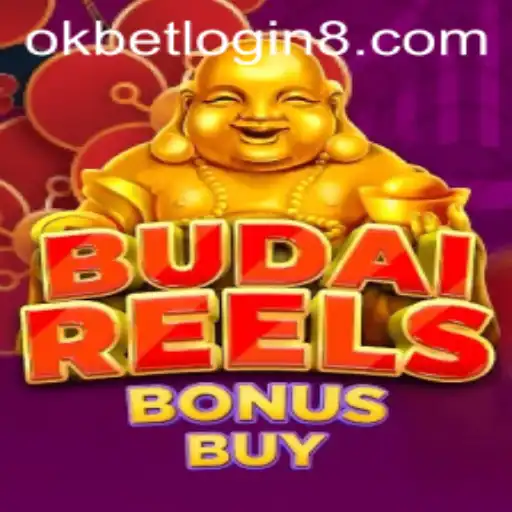 Exploring the Exciting World of BudaiReelsBonusBuy and the Convenience of okbet Login