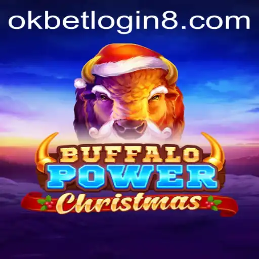 BuffaloPowerChristmas: Festive Gaming Delight and Easy Access with Okbet Login