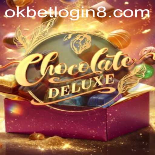 Exploring the Sweet Journey of 'ChocolateDeluxe' and its Connection to Online Gaming Through 'okbet login'