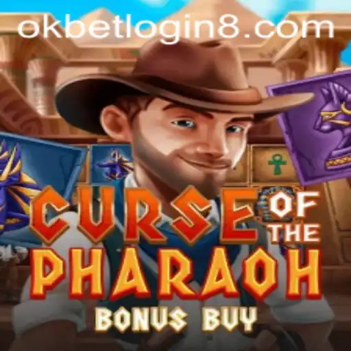Unlock the Mysteries of CurseofthePharaohBonusBuy with Okbet Login