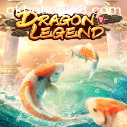 Master the Mystical World of DragonLegend: Unleash the Adventure with OKBet Login
