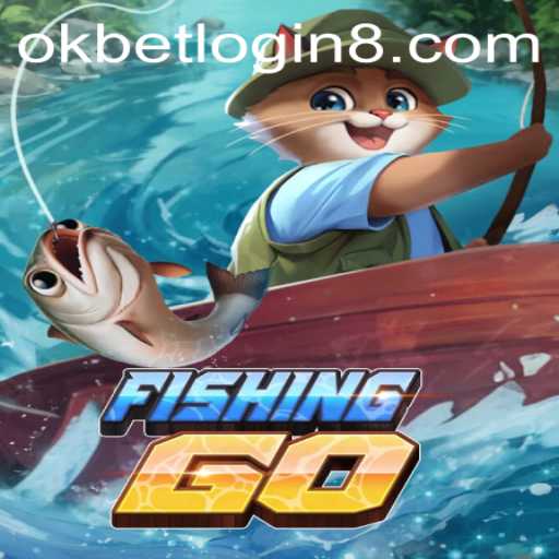 Explore the Thrilling World of FishingGO and the Okbet Login Experience
