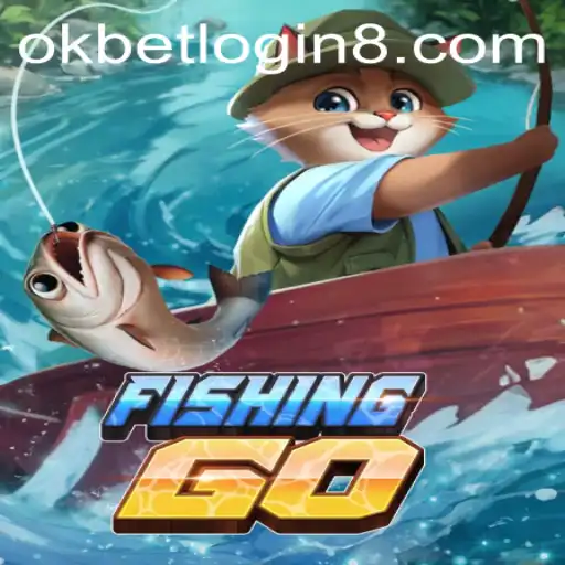 Explore the Thrilling World of FishingGO and the Okbet Login Experience