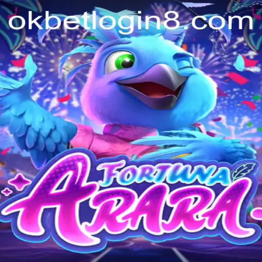 Exploring FortunaArara: A Comprehensive Guide with Okbet Login