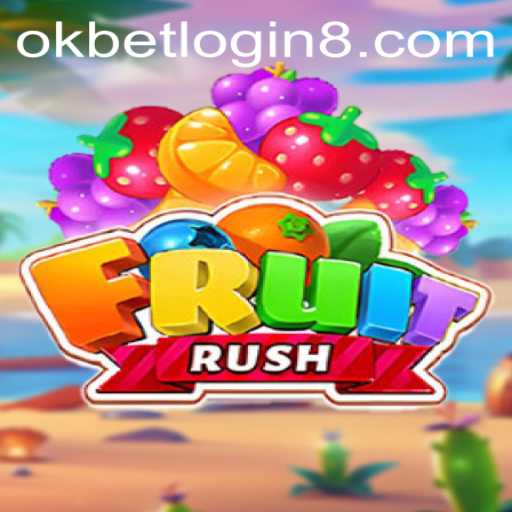 Discovering FruitRush: A Sweet Adventure with OkBet Login