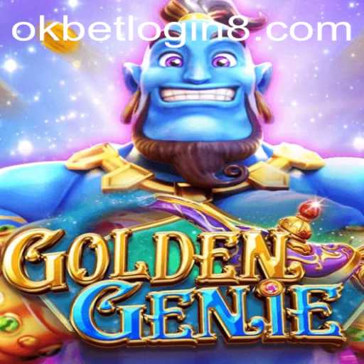 GOLDENGENIE: Unveiling The Magic of OkBet's Latest Sensation