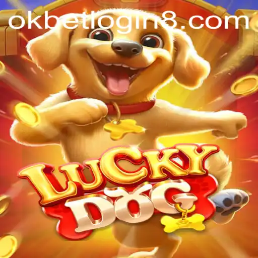 Exploring the Thrills of LuckyDog and the Convenience of Okbet Login