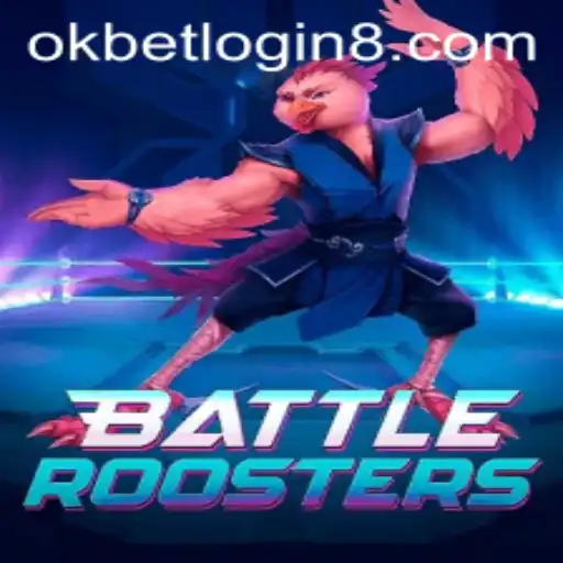 BattleRoosters: A Closer Look at the Game and How to Log in with OKbet