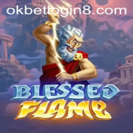 Explore the Fascinating World of BlessedFlame: Your Ultimate Guide