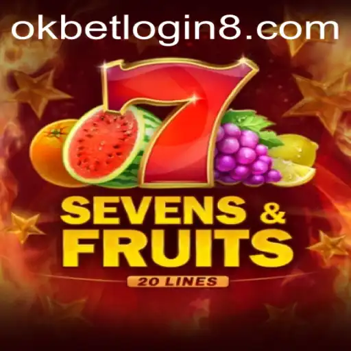 Discover the Excitement of SevensFruits20 with Okbet Login