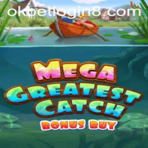 Explore the Exciting World of MegaGreatestCatchBonusBuy