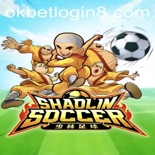 The Ultimate Guide to ShaolinSoccer and OKBet Login
