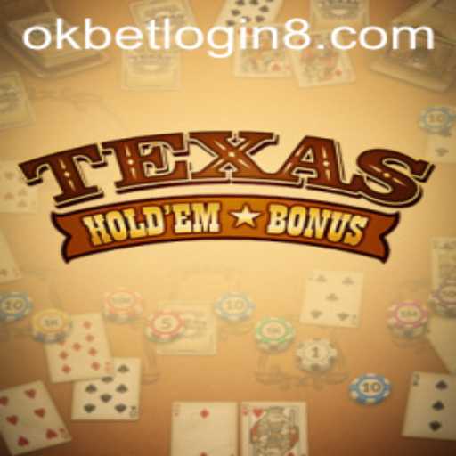 Exploring the World of Texas Holdem Bonus: A Guide to Rules, Strategy, and the okbet Login Experience