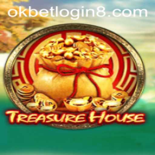 Exploring TreasureHouse: A Comprehensive Guide to the Game and Navigating Okbet Login