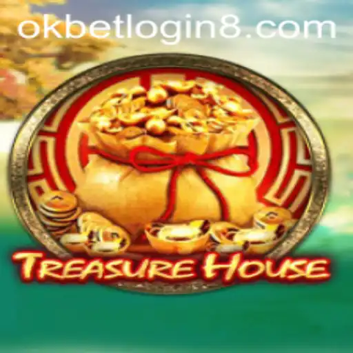 Exploring TreasureHouse: A Comprehensive Guide to the Game and Navigating Okbet Login